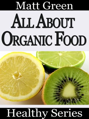 cover image of All About Organic Food